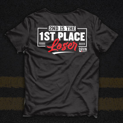 2nd Is The 1st Place Loser - Black Unisex Classic Fit Crew Neck T-shirt - X2 Entries!