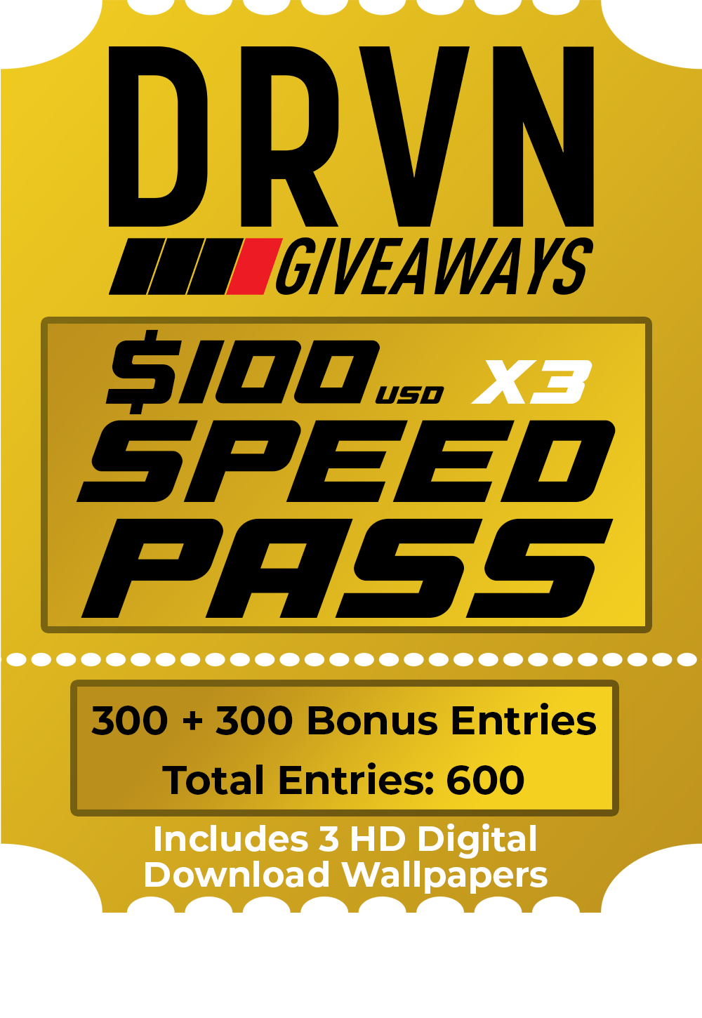 Speed Pass - Gold - 3X + 300% Bonus Entries - 600 Entries