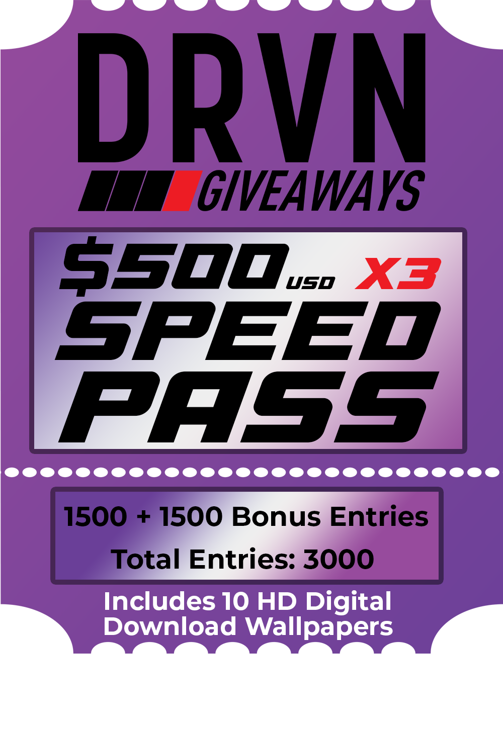 Speed Pass - Pole Position - 3X + 300% Bonus Entries - 3000 Entries