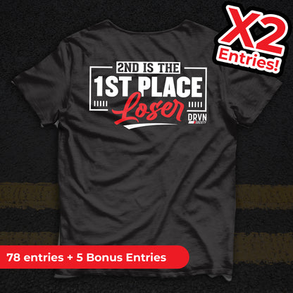 2nd Is The 1st Place Loser - Black Unisex Classic Fit Crew Neck T-shirt - X2 Entries!