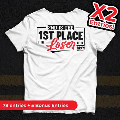 2nd Is The 1st Place Loser - White Unisex Classic Fit Crew Neck T-shirt - X2 Entries!